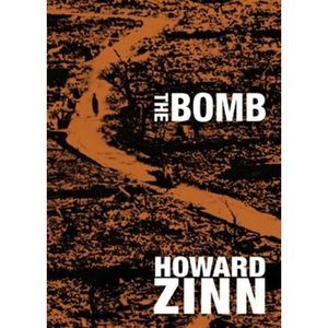 The Bomb -- Howard Zinn